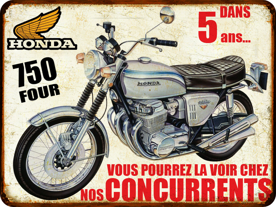 Plaque métal vintage Honda 750 four