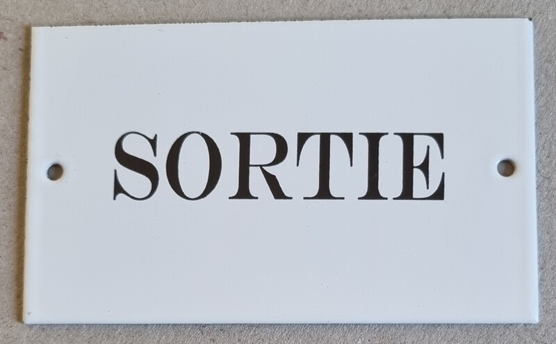 Plaque émail Sortie