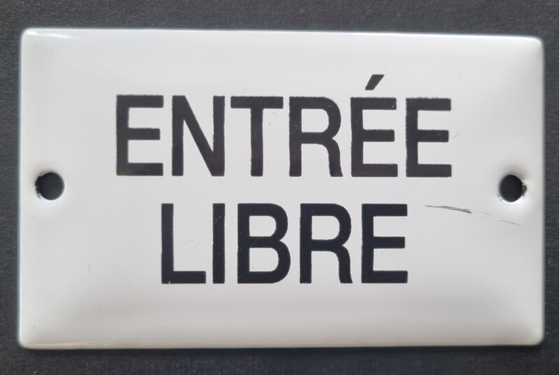 Plaque émail Entrée libre