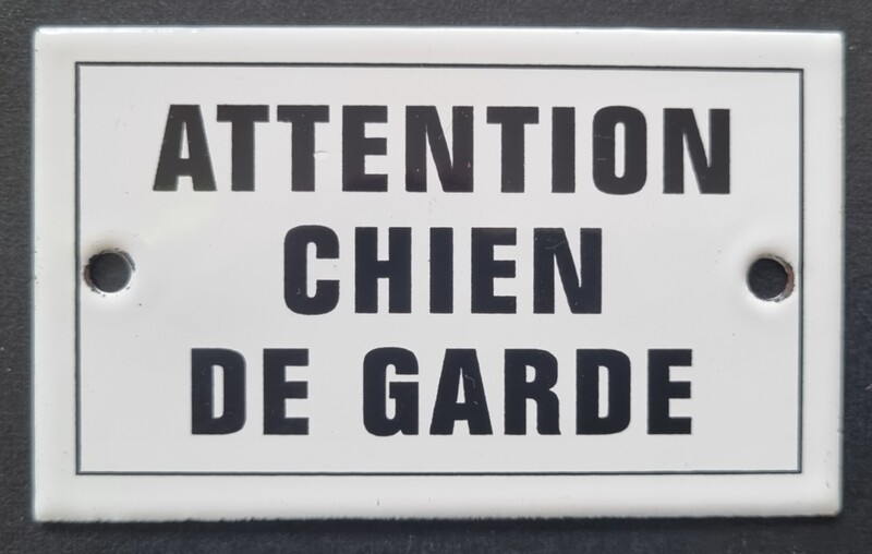 Plaque émail Chien de garde
