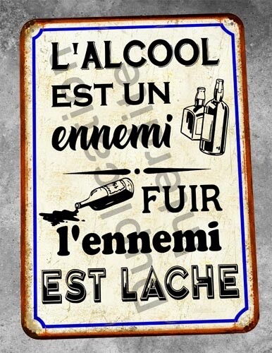 Plaque métal vintage l&#39;alcool est un ennemi 
