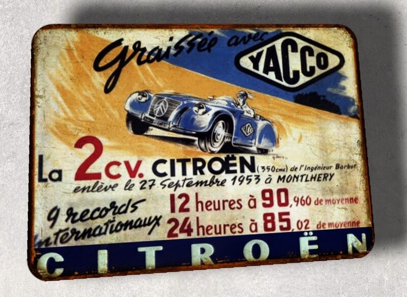 Plaque métal vintage Citroën 2cv des records . Yacco