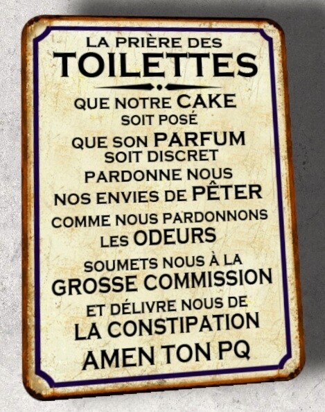Plaque métal vintage Toilettes la prière 