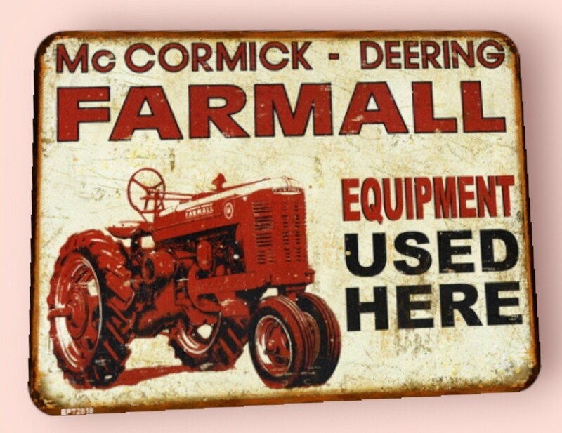 Plaque métal vintage IH Farmall Used here