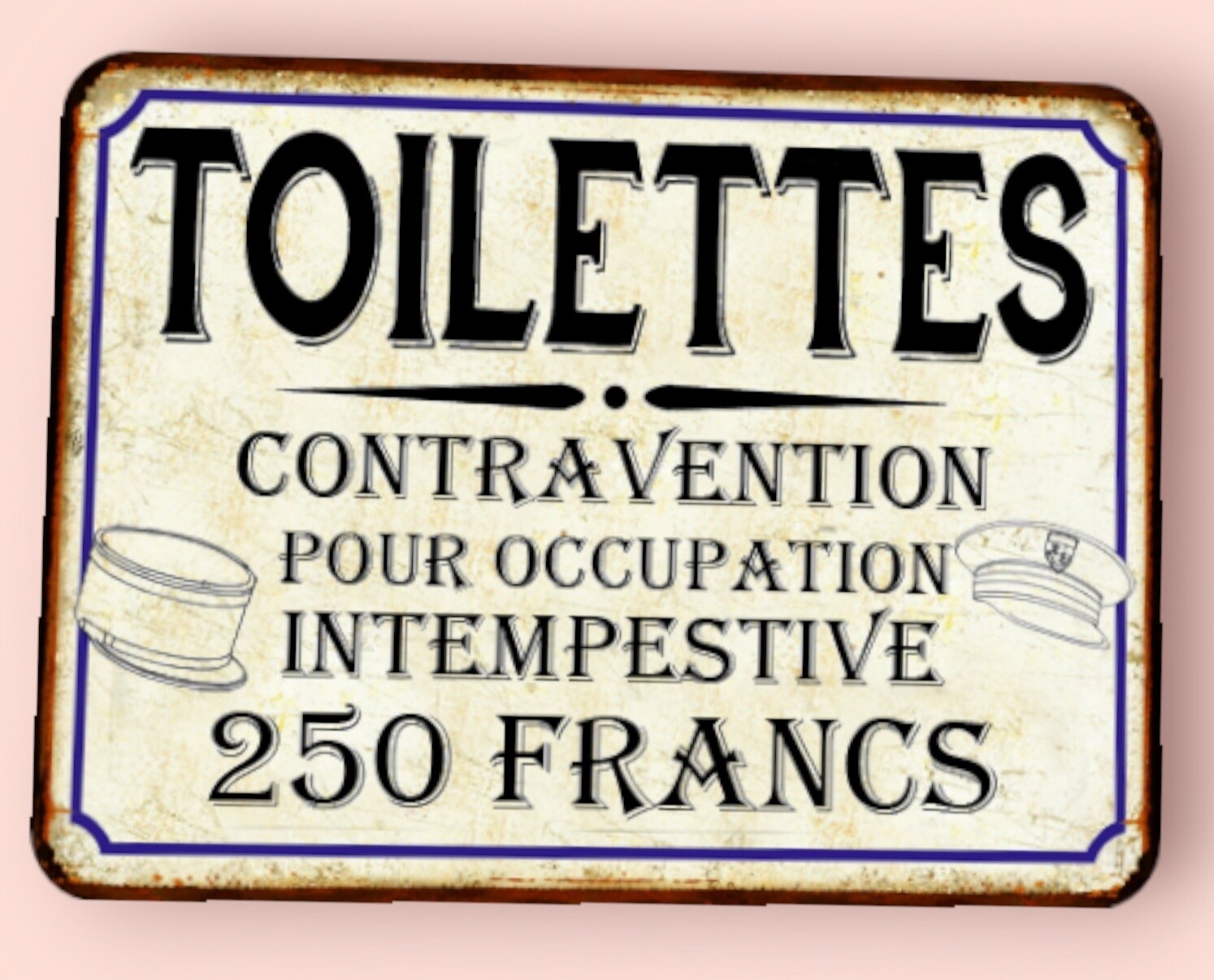 Plaque métal vintage Toilettes contravention