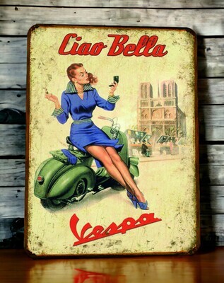 Plaque métal vintage Vespa Ciao Bella
