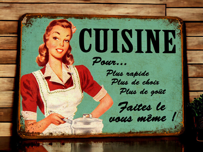 Plaque métal vintage cuisine Faites le...