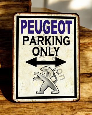 Plaque métal vintage Parking Only Peugeot