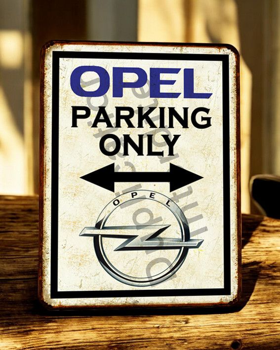 Plaque métal vintage Parking Only Opel