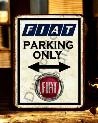 Plaque métal vintage Parking Only Fiat