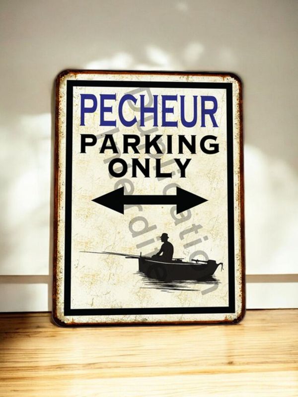 Plaque métal vintage Pecheur en barque parking Only