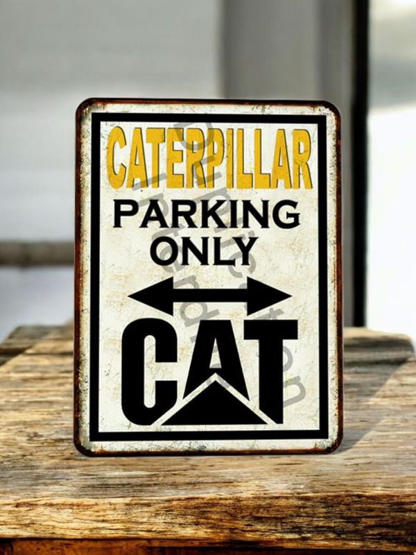 Plaque métal vintage Caterpillar parking Only