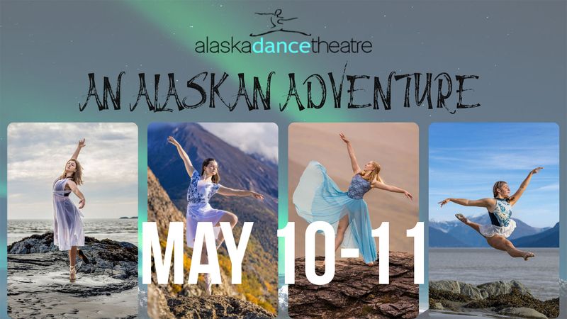 An Alaskan Adventure May 10-11