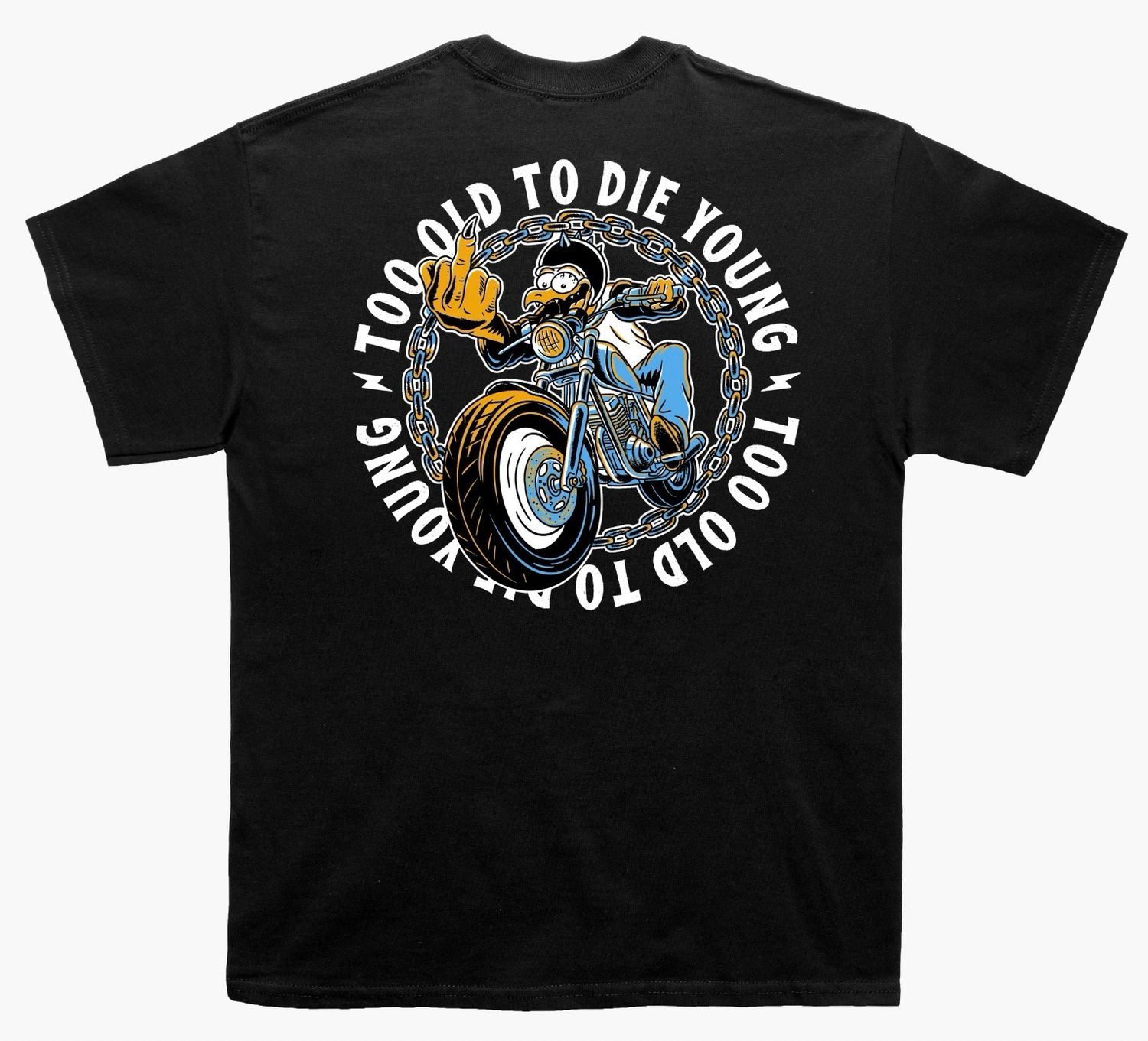 Polera Pajarraco “Too Old to Die Young”