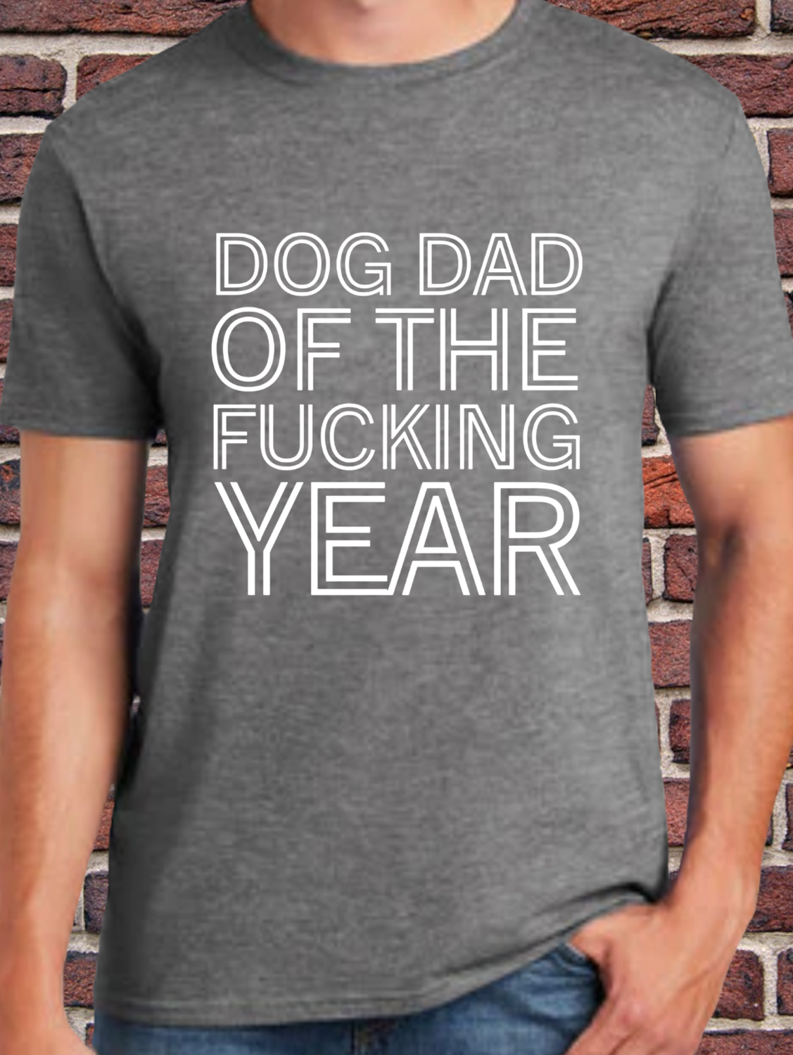 Dog Dad of The Year TShirt
