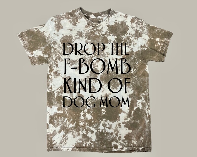 F Bomb Dog Mom TShirt