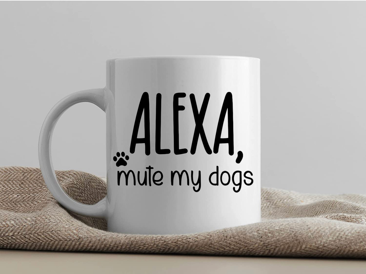 Alexa, Mute My Dogs Mug