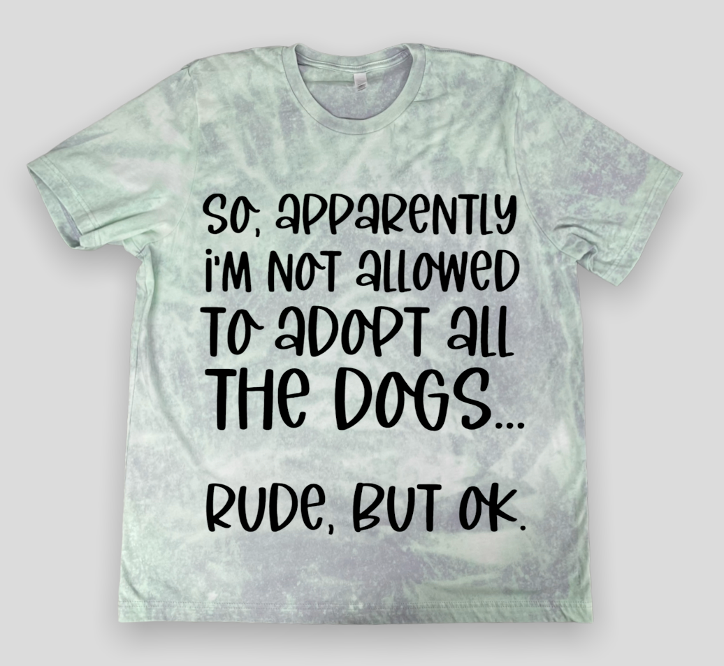 Adopt All The Dogs TShirt