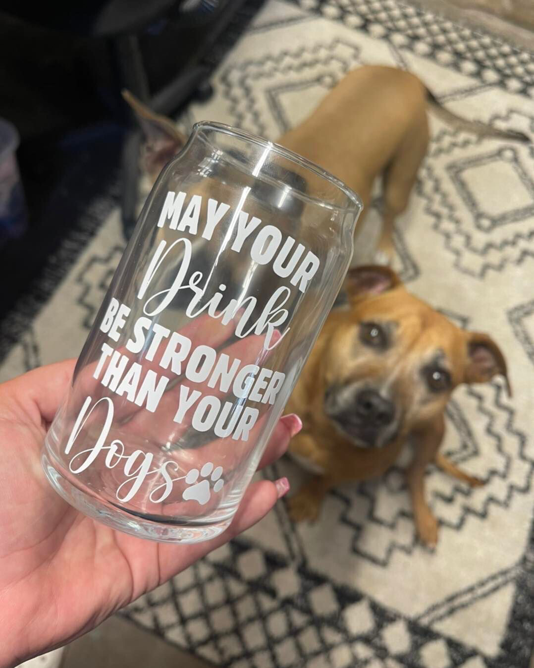 Drink Stronger Than Your Dogs Bubble Glass