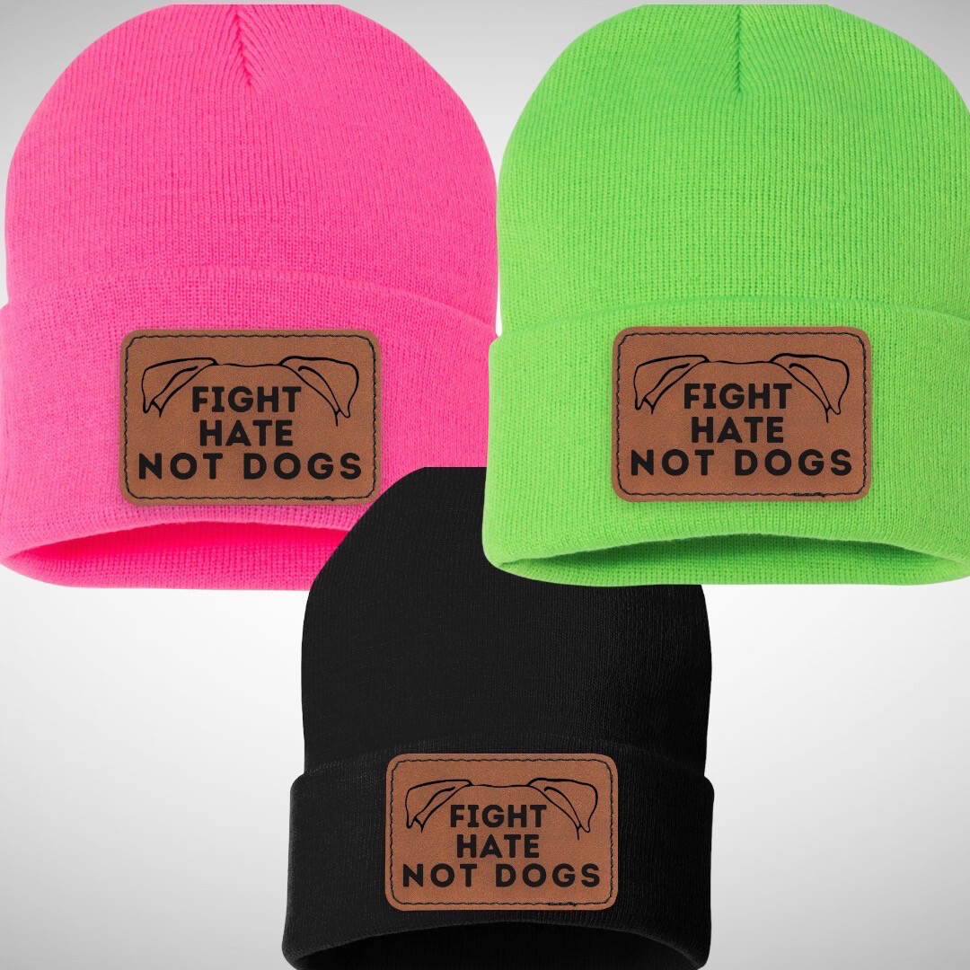 Fight Hate Not Dog Leather Patch Beanie