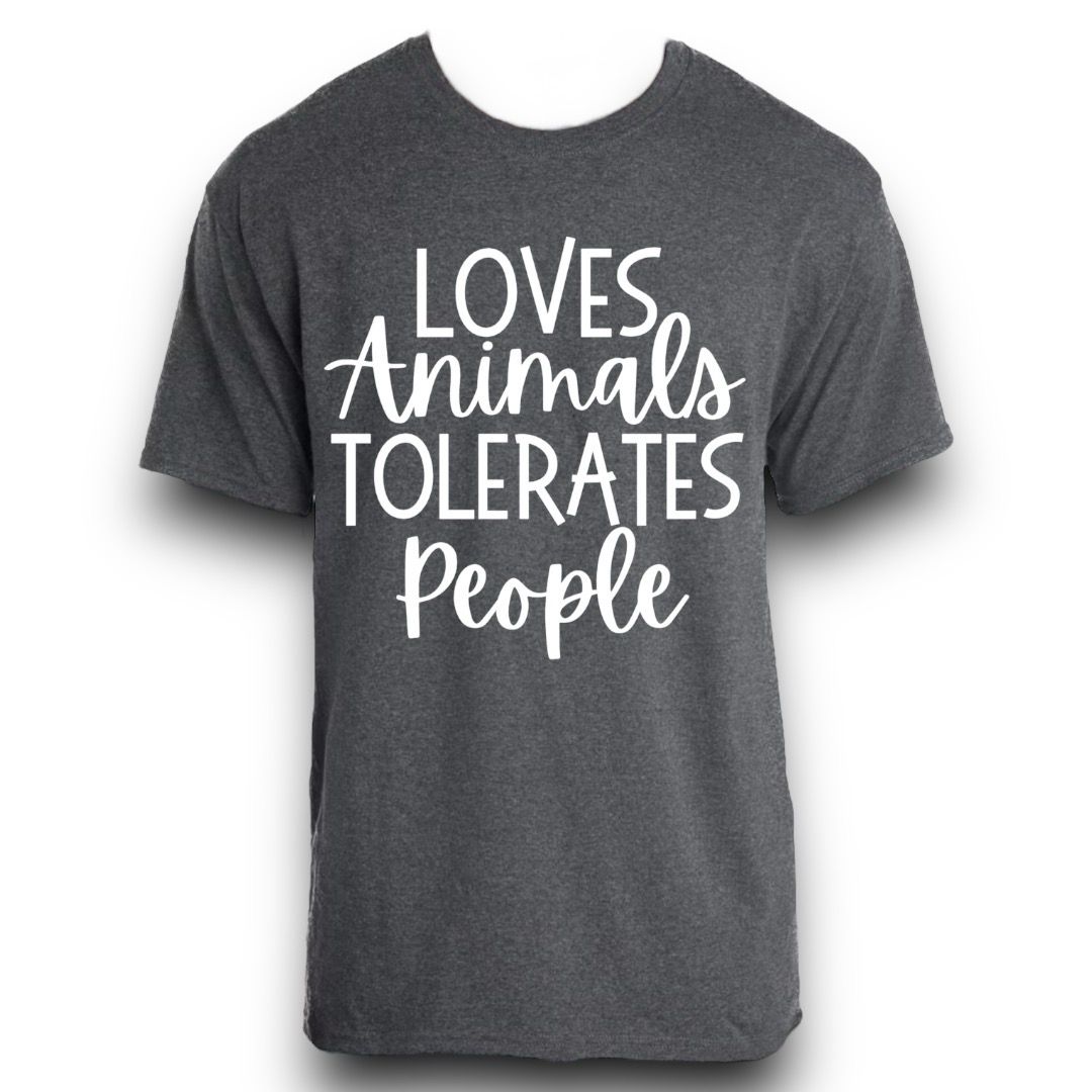 Loves Animals Tolerates People Shirt