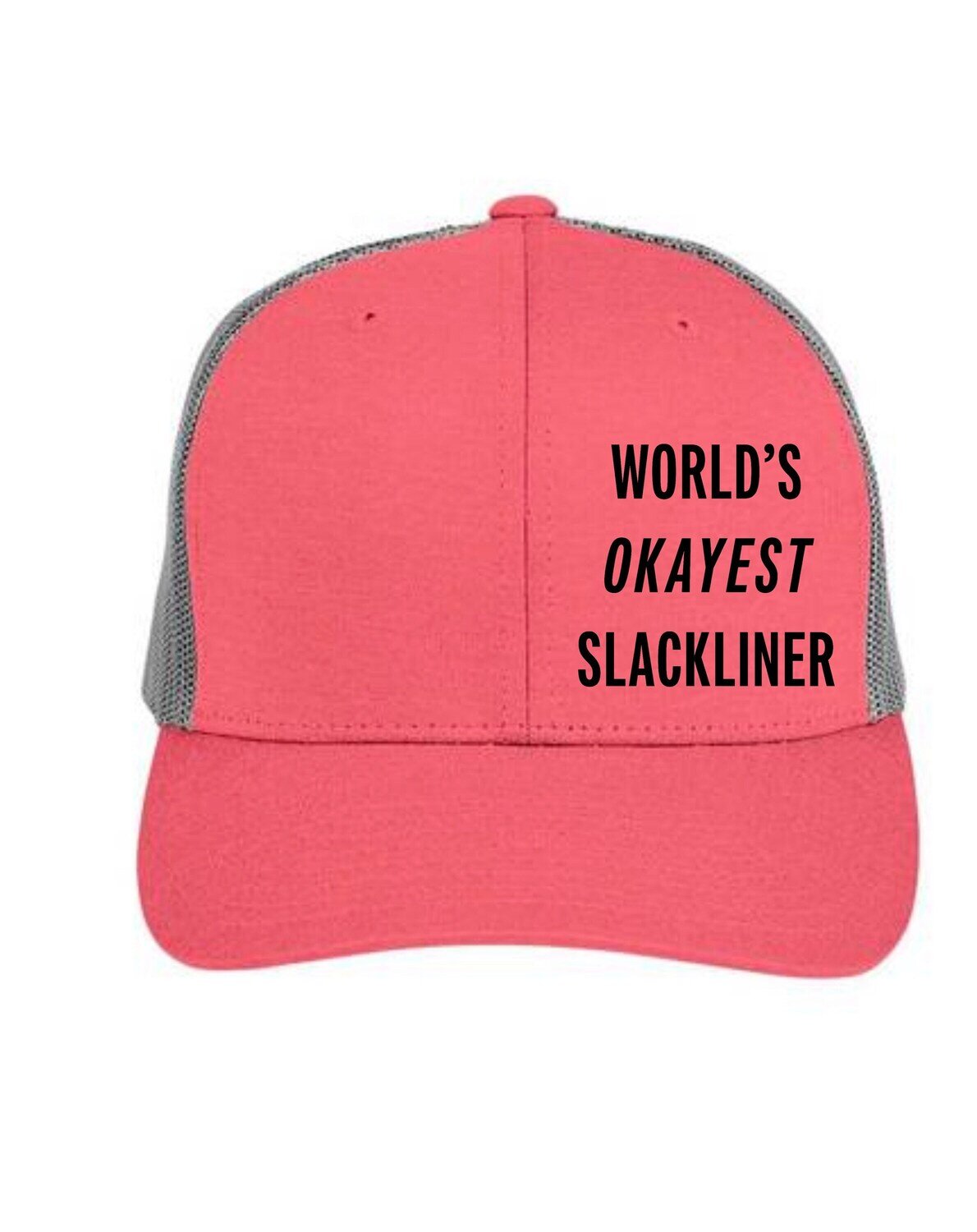 How Not To Highline Official Hat! Worlds Okayest Slackliner , Ryan Jenks, Super Good Enough!