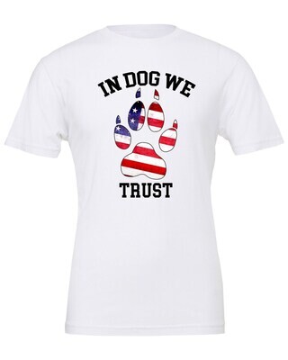 In Dog We Trust v1 Tee - American, USA, British, Canadian