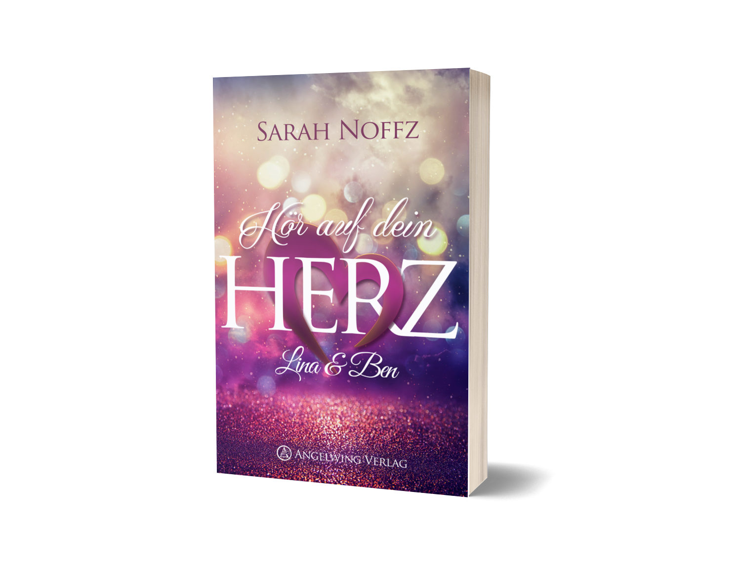 Hör auf dein Herz (Angelwing Verlag Ausgabe von 2019)