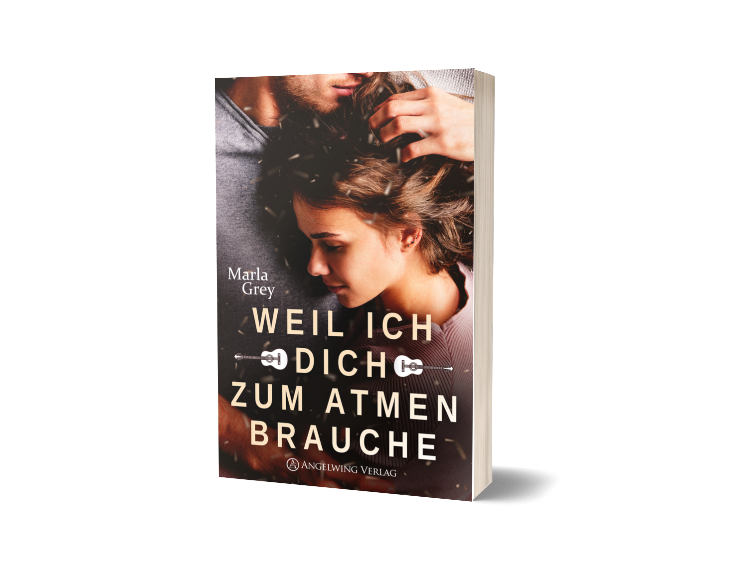 Weil ich dich zum Atmen brauche (Angelwing Verlag Ausgabe von 2018)