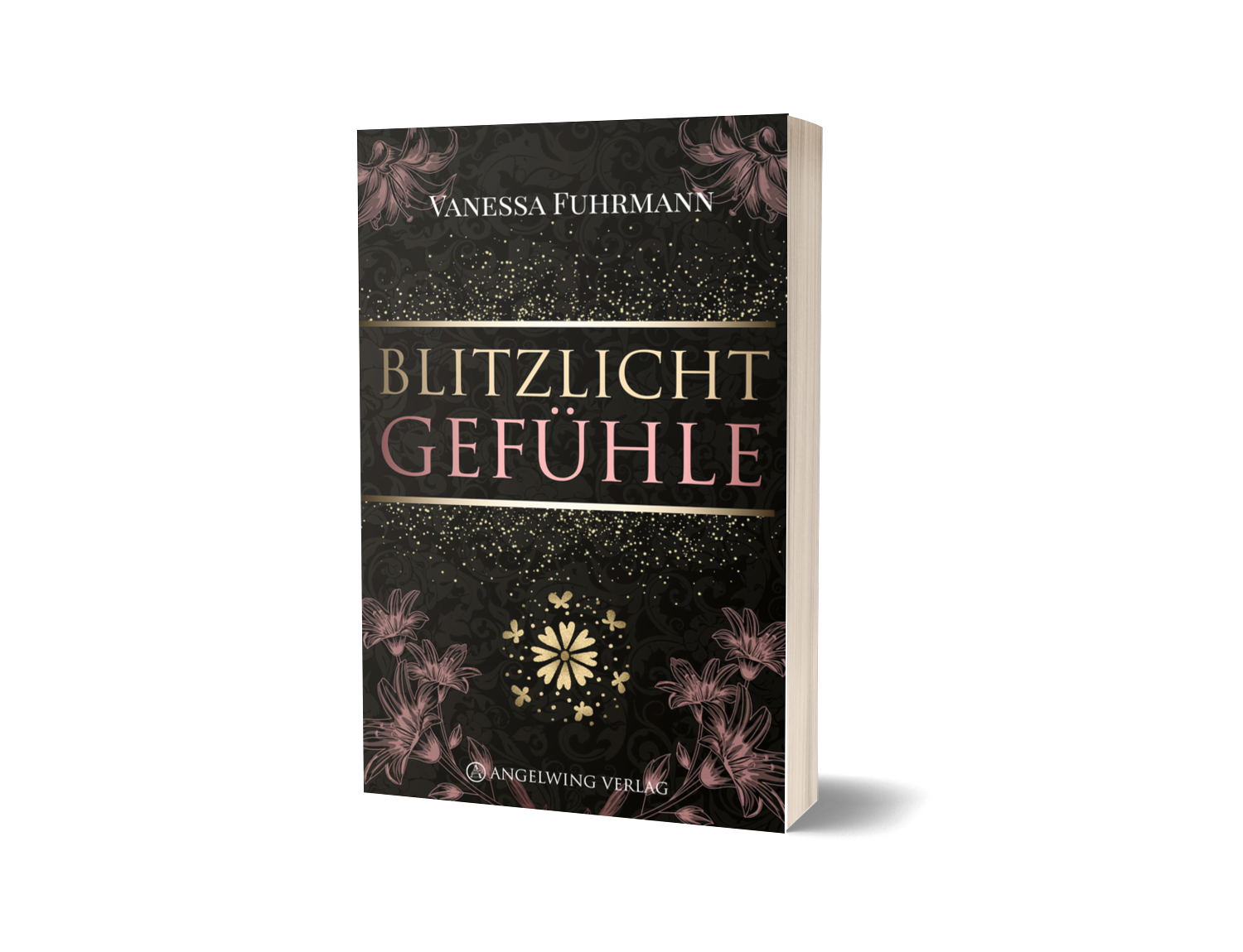 Blitzlichtgefühle (Angelwing Verlag Ausgabe von 2018) (Band 1 Blitzlicht Trilogie)