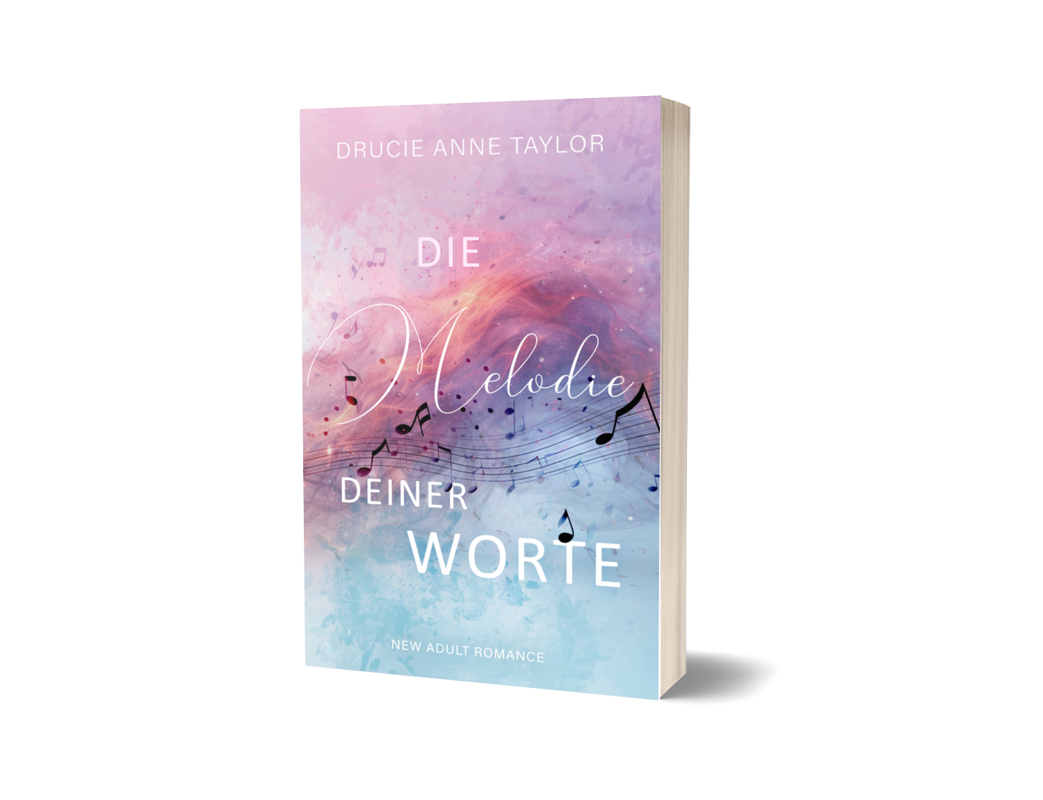 Die Melodie deiner Worte (New Adult Romance)