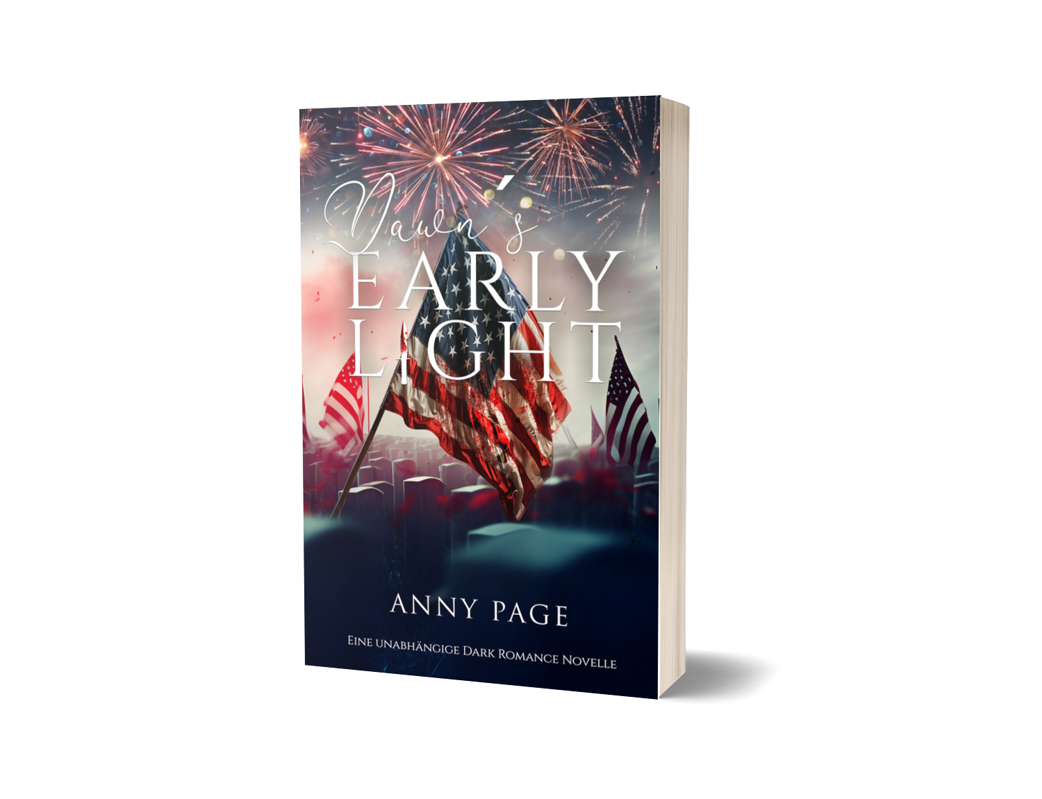 Dawn's Early Light (Eine unabhängige Dark Romance Novelle)