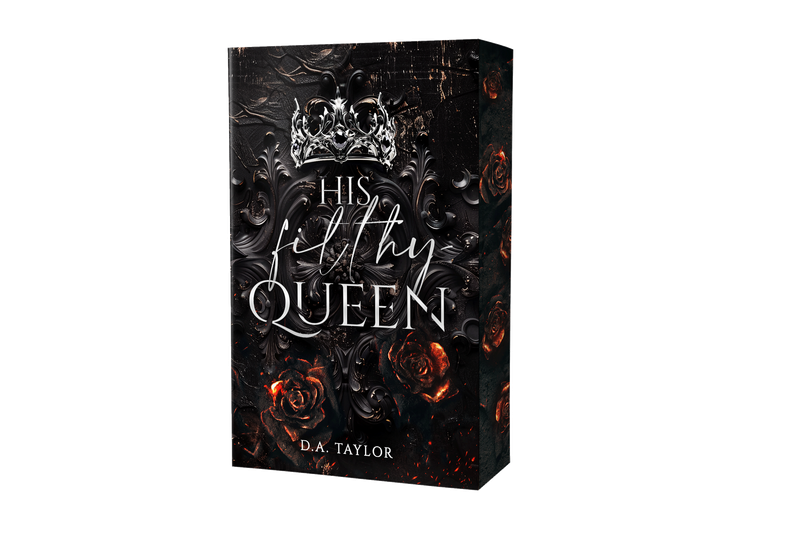His filthy Queen: Wenn der König ruft (Limitierte Farbschnittausgabe) (Their sinister Kingdom 1)