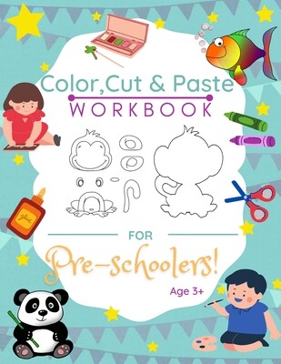 Color, Cut, and Paste For Pre-Schoolers Age 3+