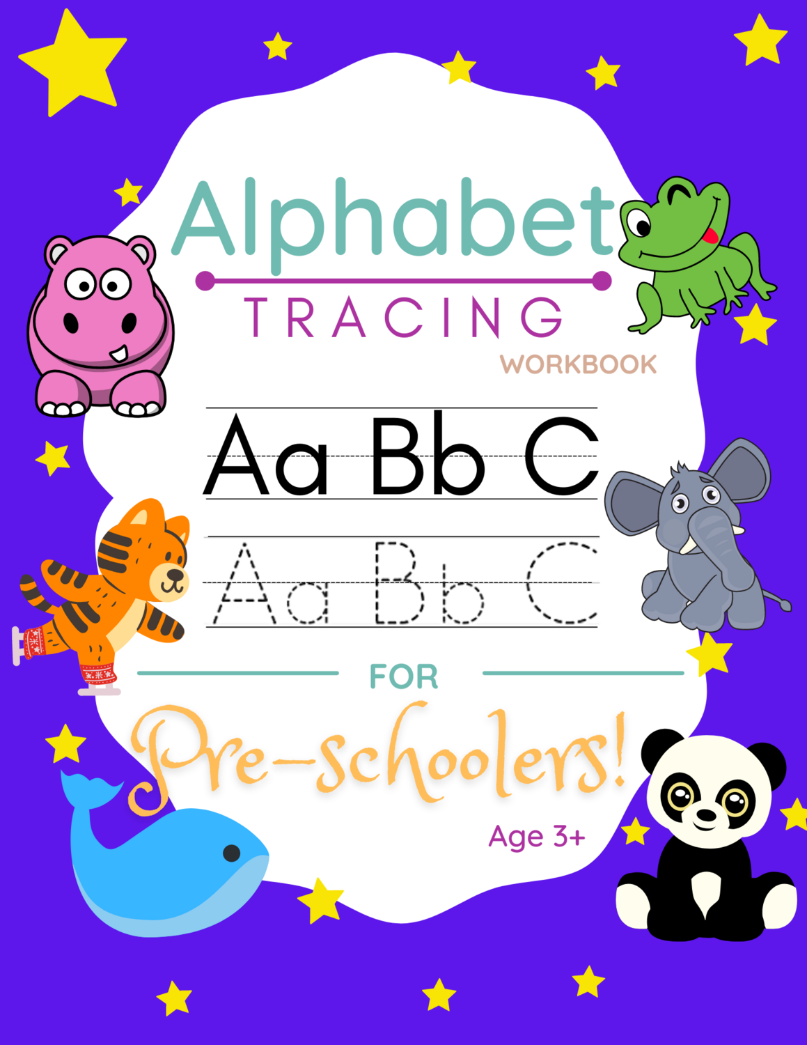 Alphabet Tracing Workbook For Pre-Schoolers Age 3+