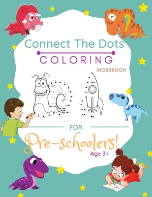 Connect The Dots Coloring Workbook For Preschoolers Age 3+