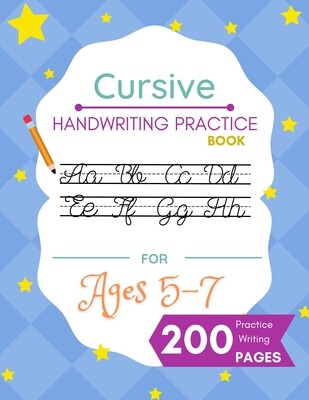 Cursive Handwriting Practice Book For Ages 5-7