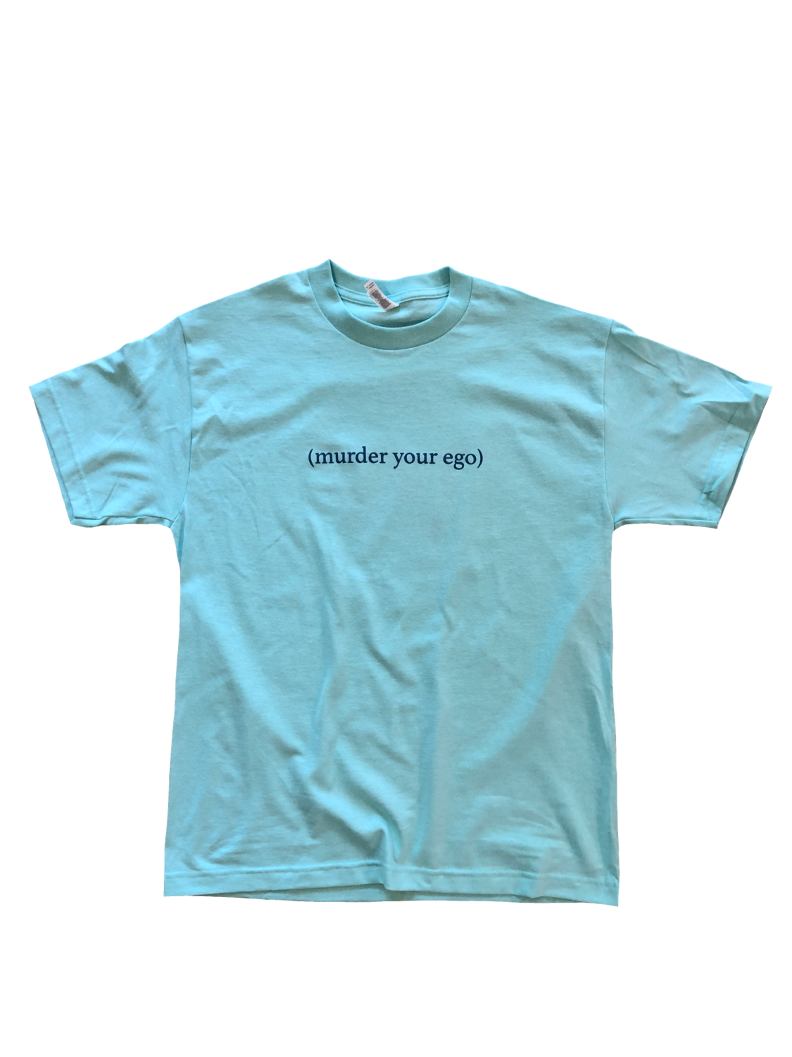 (murder your ego) - Teal