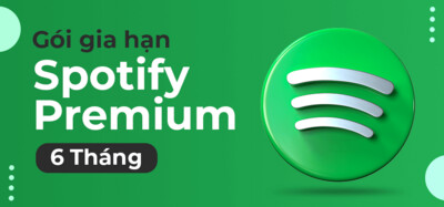 Gói gia hạn Spotify Premium 6 tháng