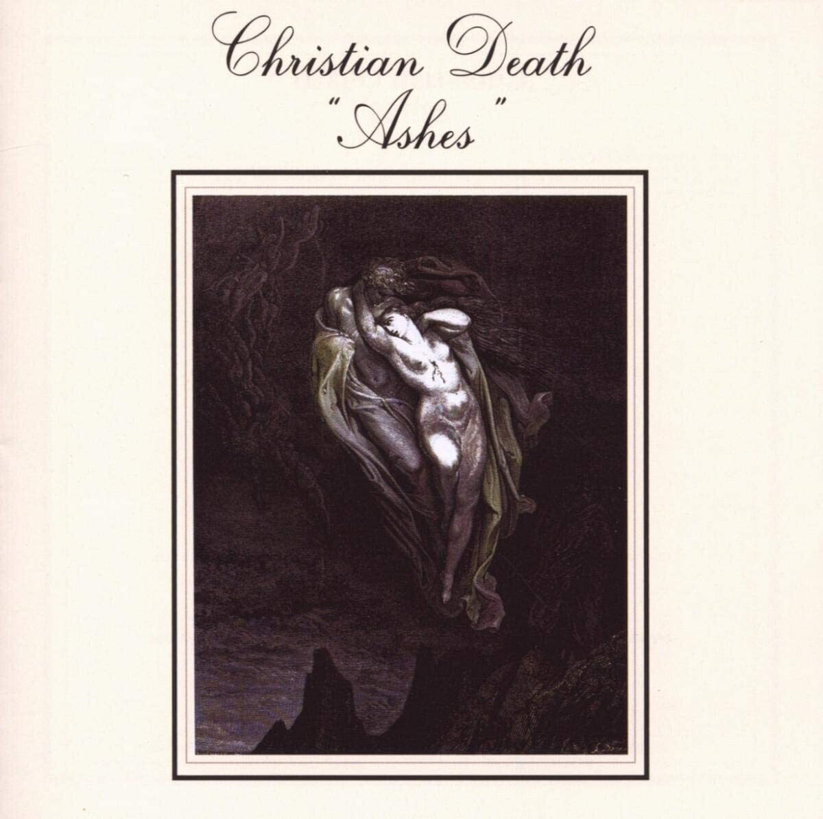 Christian Death - Ashes (1985)