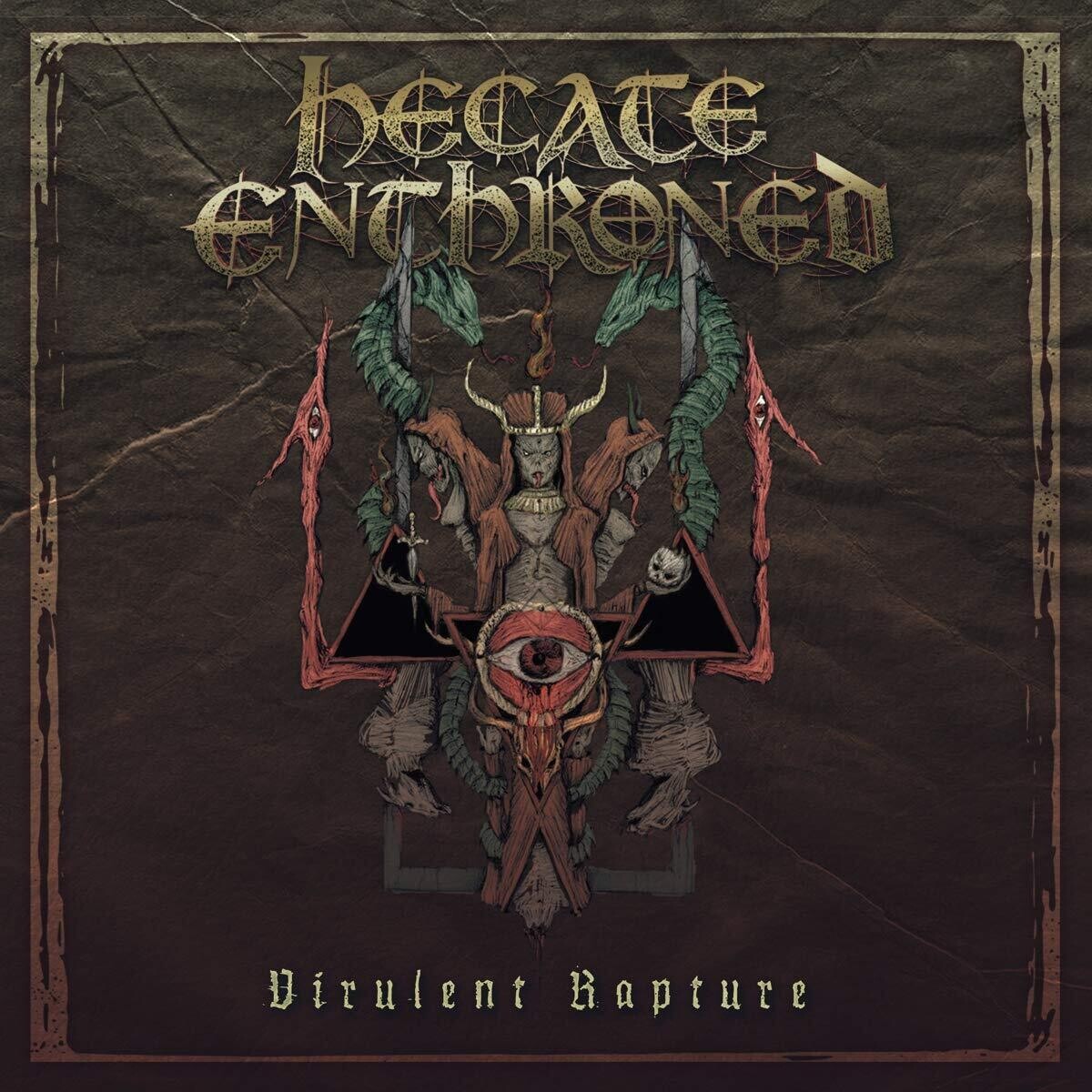 Hecate Enthroned - Virulent Rapture (2013)