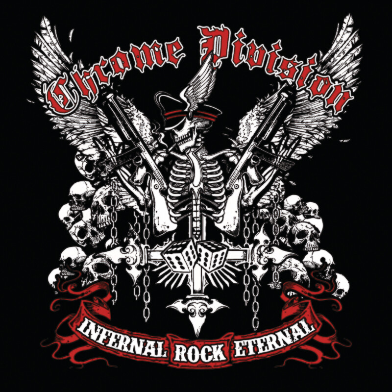 Chrome Division - Infernal Rock Eternal (2014)