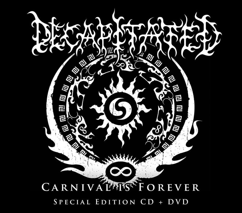 Decapitated - Carnival Is Forever (Special Edition CD+DVD) (2011)