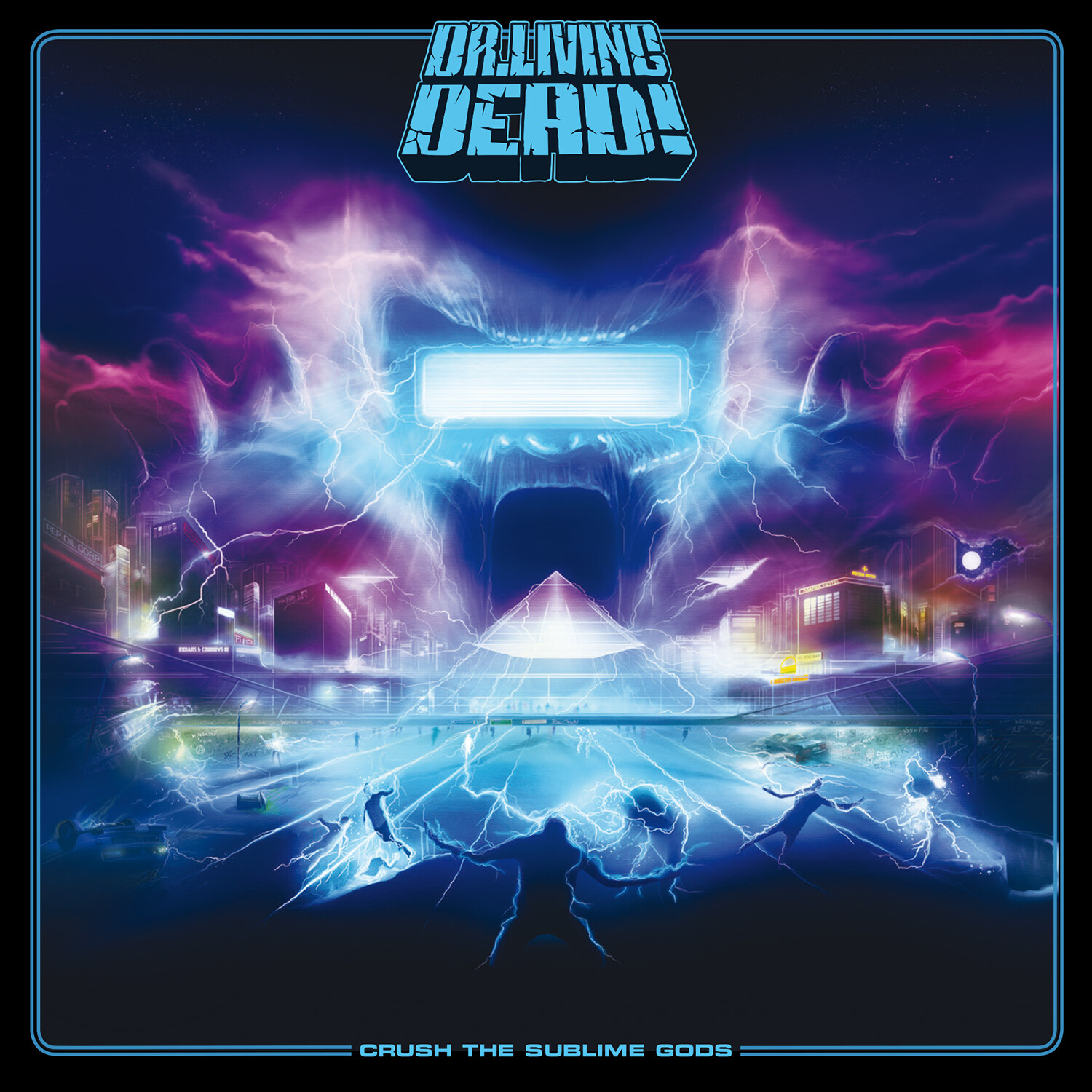 Dr. Living Dead! - Crush The Sublime Gods (Ltd. Ed. Digipak) (2015)