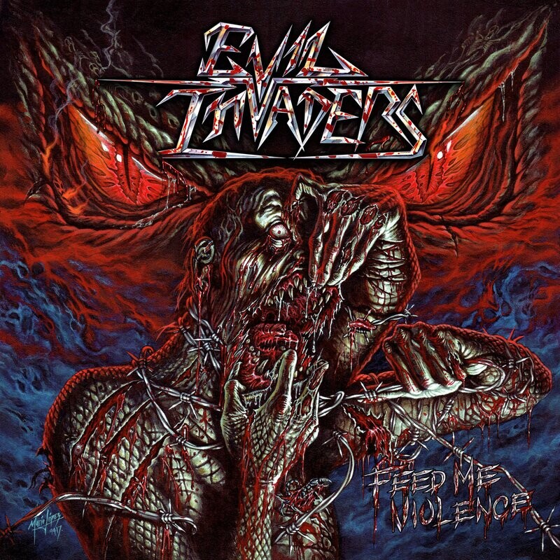 Evil Invaders - Feed Me Violence (2017)