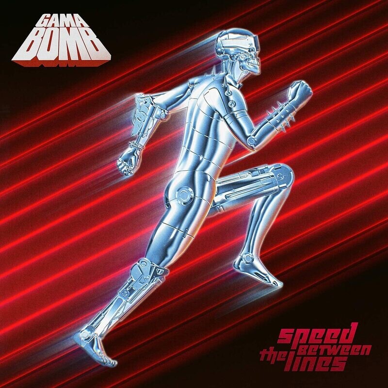 Gama Bomb - Speed Between The Lines (2018)