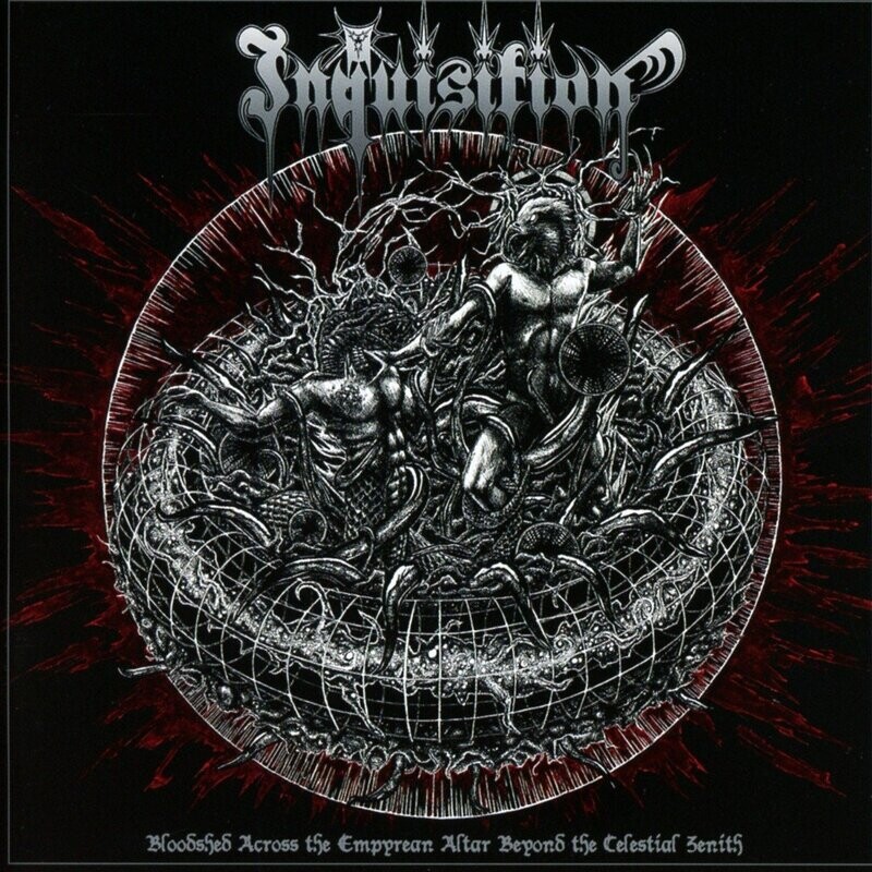 Inquisition - Bloodshed Across The Empyrean Altar Beyond The Celestial Zenith (2016)