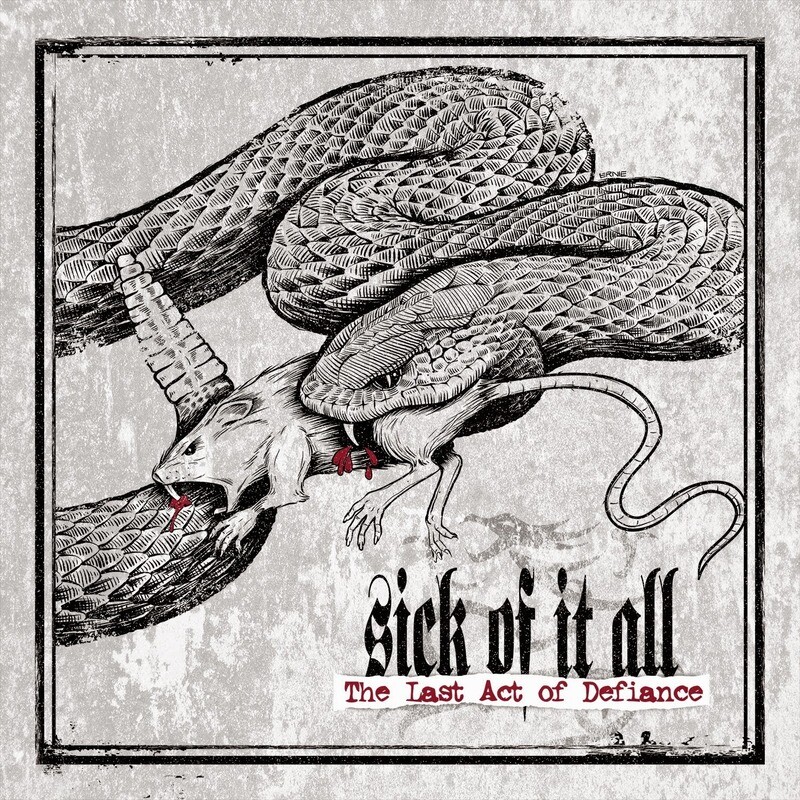 Sick Of It All  - The Last Act Of Defiance (2014)