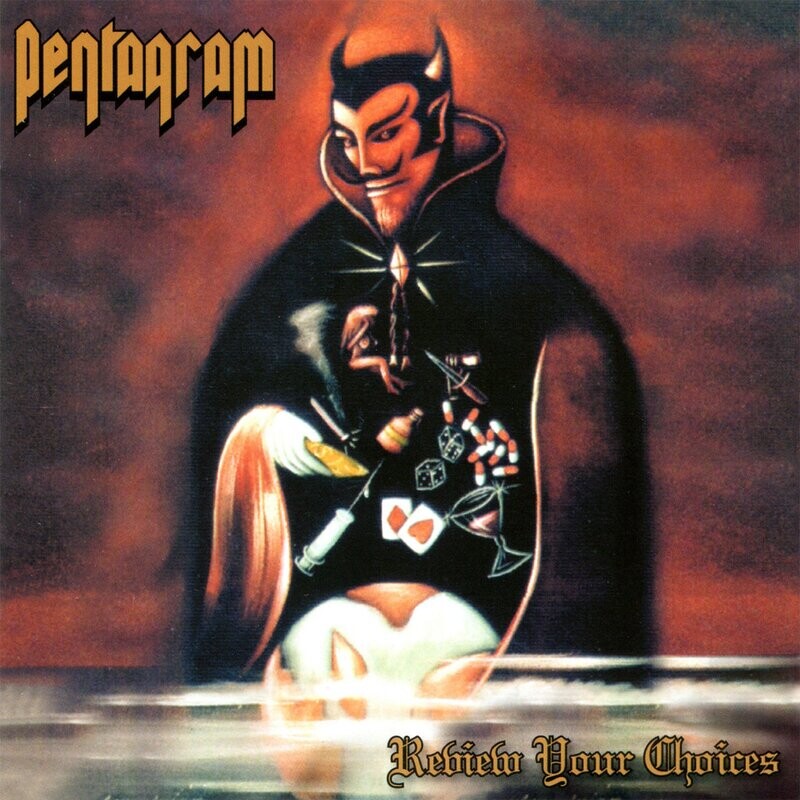 Pentagram - Review Your Choices (1999)