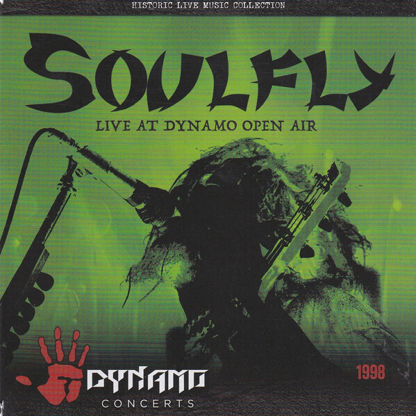 Soulfly - Live At Dynamo Open Air 1998 (2018)